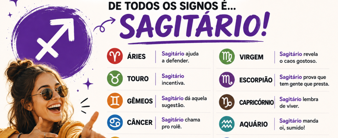 A melhor companhia de todos os signos é… Sagitário. ♐